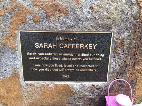 Sarah Cafferkey Plaque Inscription : October 2013